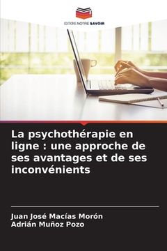 portada La psychothérapie en ligne: une approche de ses avantages et de ses inconvénients (en Francés)