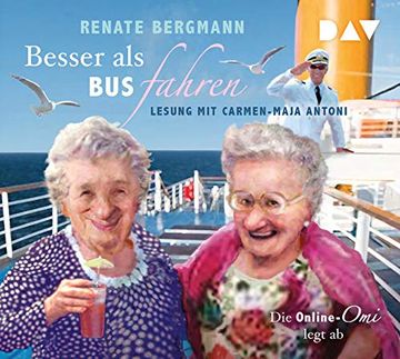 portada Besser als bus Fahren. Die Online-Omi Legt ab: Lesung mit Carmen-Maja Antoni (3 Cds) (in German)