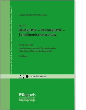 portada Bauakustik Raumakustik Schallimmissionsschutz Erarbeitet von der Aho-Fachkommission Akustik und Thermische Bauphysik" (en Alemán)