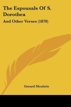 portada the espousals of s. dorothea: and other verses (1870) (in English)