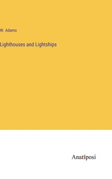 portada Lighthouses and Lightships (en Inglés)