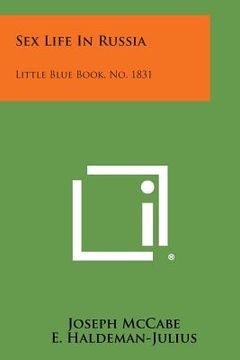 portada Sex Life in Russia: Little Blue Book, No. 1831 (en Inglés)
