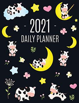 portada Cow Planner 2021: Cute 2021 Daily Organizer: January - December (With Monthly Spread) | for School, Work, Appointments, Meetings & Goals | Large Funny. Weekly Scheduler With Calf, Moon & Hearts (en Inglés)