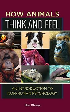 portada How Animals Think and Feel: An Introduction to Non-Human Psychology (en Inglés)