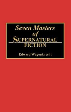 portada Seven Masters of Supernatural Fiction (en Inglés)
