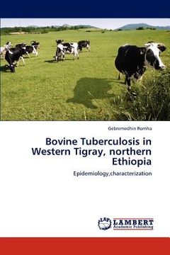 portada bovine tuberculosis in western tigray, northern ethiopia (en Inglés)