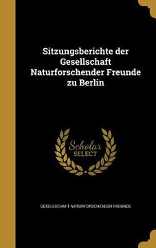 portada Sitzungsberichte der Gesellschaft Naturforschender Freunde zu Berlin (in German)