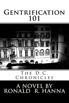 portada Gentrification 101: The D.C. Chronicles (in English)