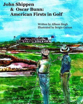 portada John Shippen & Oscar Bunn: American Firsts in Golf (en Inglés)