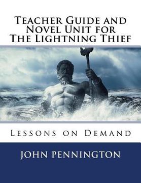 portada Teacher Guide and Novel Unit for The Lightning Thief: Lessons on Demand (en Inglés)