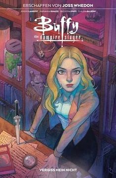 portada Buffy the Vampire Slayer: Bd. 9: Vergiss Mein Nicht (en Alemán)
