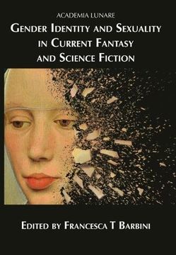 portada Gender Identity and Sexuality in Current Fantasy and Science Fiction
