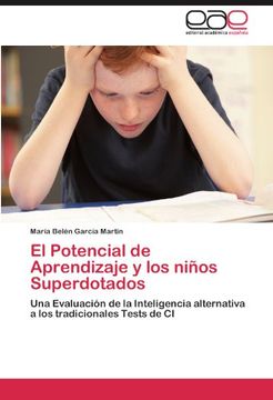 portada El Potencial de Aprendizaje y los niños Superdotados: Una Evaluación de la Inteligencia alternativa a los tradicionales Tests de CI