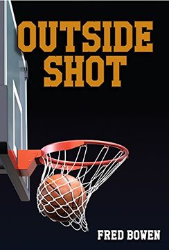 portada Outside Shot (Fred Bowen Sports Story)