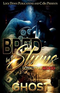 portada Bred by the Slums: Loyalty in Blood (in English)