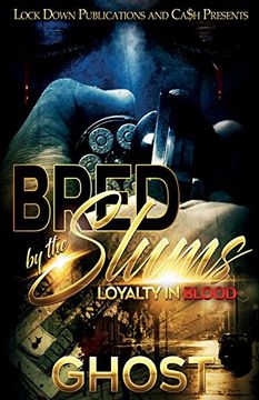 portada Bred by the Slums: Loyalty in Blood (en Inglés)