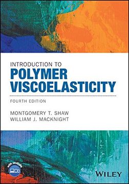portada Introduction To Polymer Viscoelasticity, 4Th Edition (en Inglés)