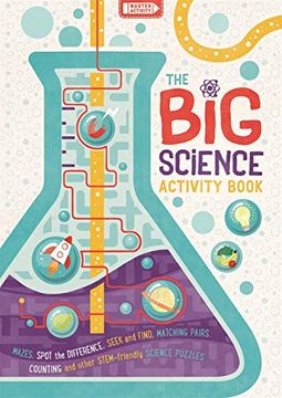 portada The big Science Activity Book: Fun, Fact-Filled Stem Puzzles for Kids to Complete (Big Buster Activity, 4) (in English)