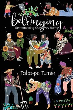portada Belonging: Remembering Ourselves Home (in English)