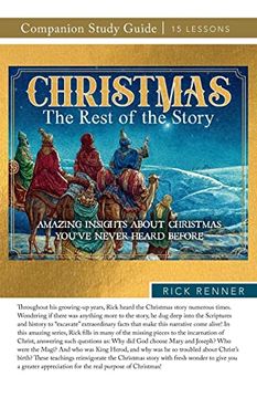 portada Christmas: The Rest of the Story Study Guide: Amazing Insights About Christmas You've Never Heard Before (en Inglés)
