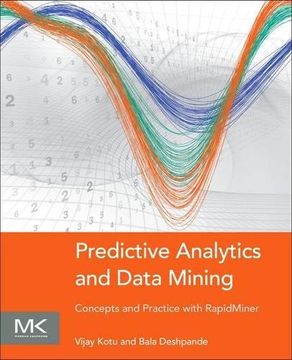 portada Predictive Analytics And Data Mining: Concepts And Practice With Rapidminer (en Inglés)
