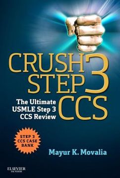 portada Crush Step 3 CCS: The Ultimate USMLE Step 3 CCS Review (en Inglés)