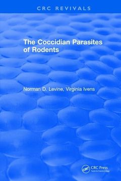 portada The Coccidian Parasites of Rodents (en Inglés)