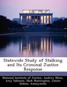 portada statewide study of stalking and its criminal justice response (in English)