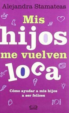 portada Mis Hijos me Vuelven Loca (in Spanish)