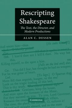 portada Rescripting Shakespeare: The Text, the Director, and Modern Productions (en Inglés)