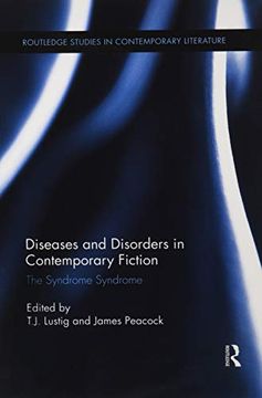 portada Diseases and Disorders in Contemporary Fiction: The Syndrome Syndrome (en Inglés)
