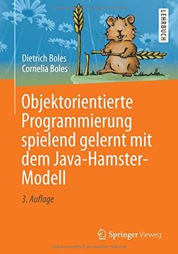 portada Objektorientierte Programmierung Spielend Gelernt mit dem Java-Hamster-Modell (en Alemán)