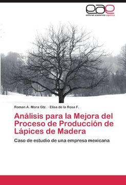 an lisis para la mejora del proceso de producci n de l pices de madera