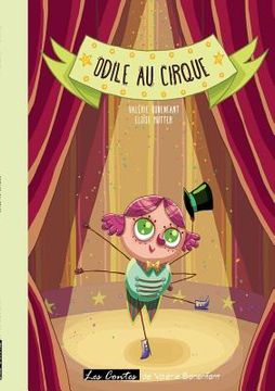 portada Odile au cirque: Les contes de Valérie Bonenfant (en Francés)