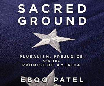 portada Sacred Ground: Pluralism, Prejudice, and the Promise of America ()