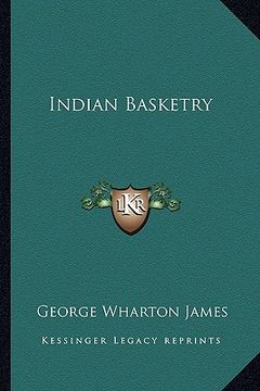 portada indian basketry (in English)