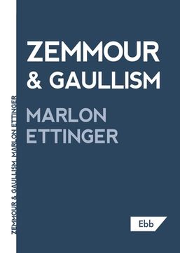 portada Zemmour & Gaullism