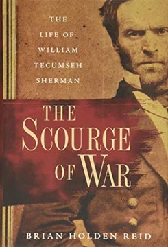 portada The Scourge of War: The Life of William Tecumseh Sherman (en Inglés)