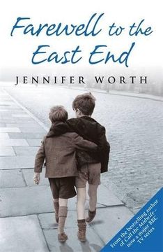 portada Farewell to the East End: The Last Days of the East end Midwives 