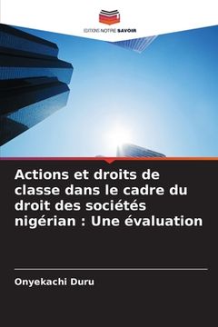 portada Actions et droits de classe dans le cadre du droit des sociétés nigérian: Une évaluation (in French)