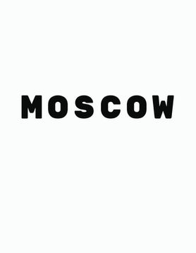 portada Moscow: Black and White Decorative Book to Stack Together on Coffee Tables, Bookshelves and Interior Design - Add Bookish Char (en Inglés)