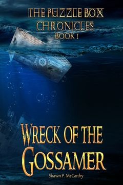 portada Wreck of the Gossamer: The Puzzle Box Chronicles Book 1 (en Inglés)