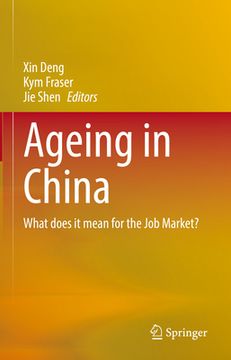 portada Ageing in China: What Does It Mean for the Job Market? (en Inglés)