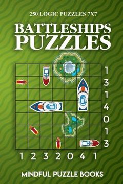 portada Battleships Puzzles: 250 Challenging Logic Puzzles 7x7 (en Inglés)