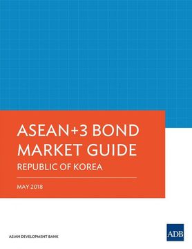 portada Asean+3 Bond Market Guide 2018: Republic of Korea (in English)