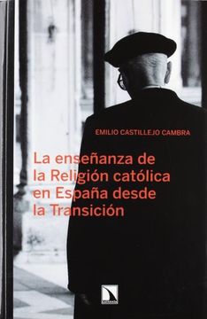 portada La Asignatura de Religión Católica Desde la Transición (in Spanish)