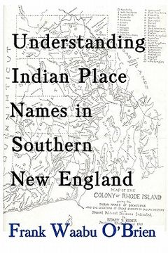 portada understanding indian place names in southern new england (en Inglés)