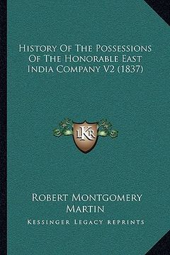 portada history of the possessions of the honorable east india company v2 (1837)