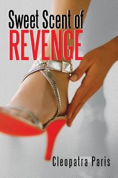 portada Sweet Scent of Revenge (en Inglés)