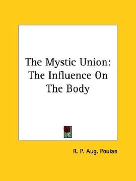 portada the mystic union: the influence on the body (in English)